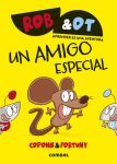 Rob & Ot 2. Un amigo especial.