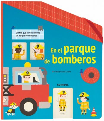 cuento infantil de bomberos En el parque de bomberos de COMBEL para niños de 3 a 5 años libro carrusel interactivo