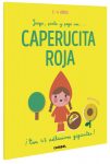 Juega, pinta y pega con… Caperucita Roja