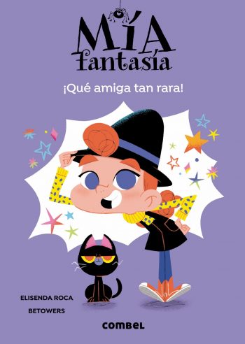 ¡Qué amiga tan rara! Mía fantasía