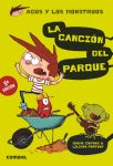 La canción del parque. Agus y los Monstruos