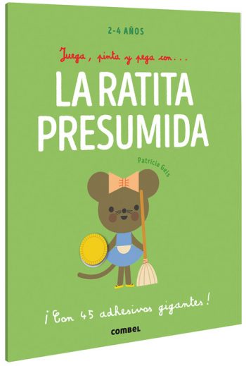Juega, pinta y pega con... La ratita presumida
