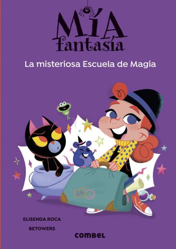 La misteriosa escuela de magia. Mía fantasía