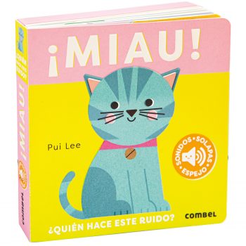 ¡Miau! ¿Quién hace ese ruido?