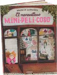 cuento infantil 3 a 6 años El maravilloso mini-peli-coso de COMBEL ilustrado por Beatrice Alemagna