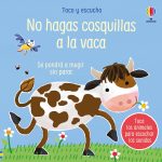 libro infantil No hagas cosquillas a la vaca con sonido Usborne