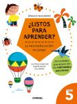 ¿Listos para aprender? La neuroeducación en juego 5 años – Combel