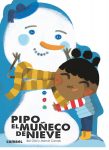 Portada del cuento infantil Pipo, el muñeco de nieve de Combel perteneciente a la colección ¡Qué te cuento!